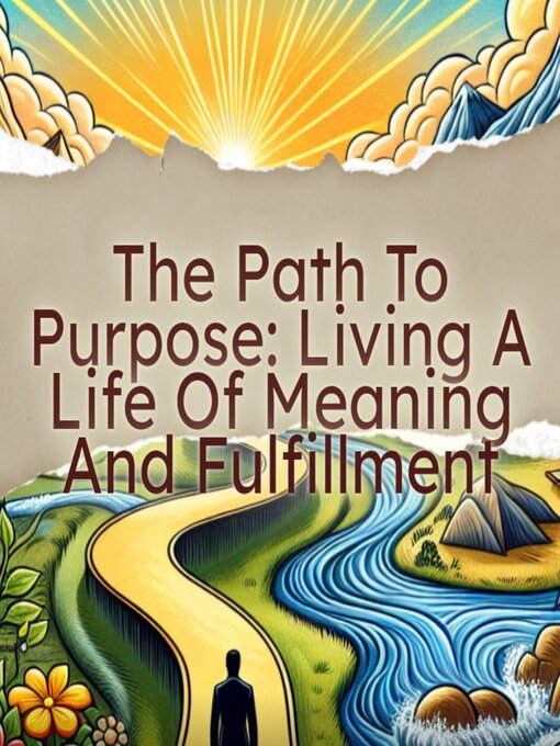 Title details for The Path to Purpose Living a Life of Meaning and Fulfillment by Kristian Gustavsson - Wait list